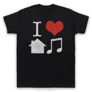 I Love House Music Slogan Retro Cool Clubbing Dj Mens Womens T-Shirt Fashion New Top Tees TShirt Harajuku